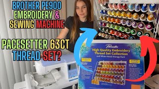 Pacesetter 63Piece Brother PE900 Embroidery Machine set [upl. by Marisa]