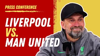 Man United vs Liverpool  Jurgen Klopp PreMatch Press Conference [upl. by Melc]