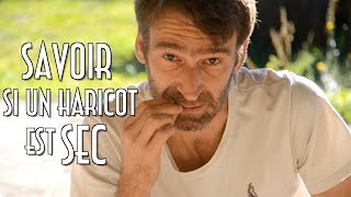 Comment savoir si un Haricot est Sec [upl. by Bobina813]