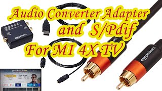 MI TV Sound Output Using SPDIF Port to Old Music Systems  Unboxing amp Review [upl. by Pylle438]