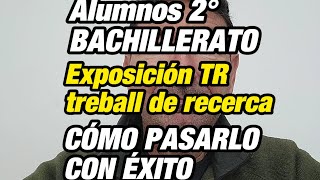 Trucos para pasar el Treball de Recerca TR Alumnos 2° Bachillerato [upl. by Aened]