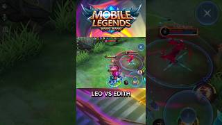 LEO VS EDITH mobilelegends [upl. by Isolde786]