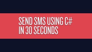 Send SMS Using C in 30 Seconds [upl. by Rector436]