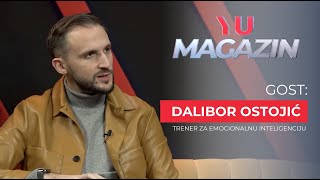 YU MAGAZIN  Dalibor Ostojić Kako postati emocionalno inteligentniji i srećniji [upl. by Eniliuqcaj]