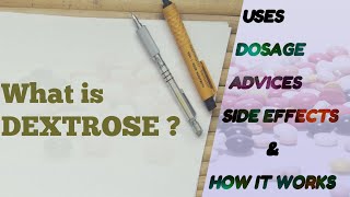 What is Dextrose   Glucose  DextroseGlucose Uses  Dosage  Side Effects  How it works  Advice [upl. by Urbannal733]