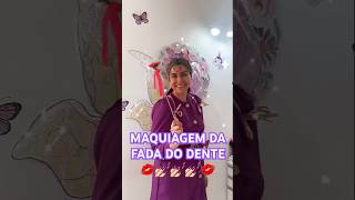 Maquiagem da Fada do Dente 😍🎉🥰🤩 Deixa o seu like 👍​👍​👍​ dentistadecrianca fadadodente [upl. by Croteau]