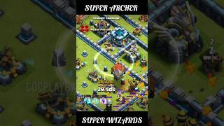 Super Archer  Super Wizards  Battle Blimp coc supercell [upl. by Waligore]