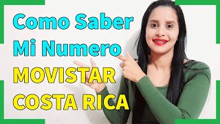 Como Saber Mi Numero Movistar Costa Rica  2021 [upl. by Sabrina]