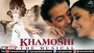 Khamoshi The Musical  Hindi Full Movie  Salman Khan  Manisha Koirala  Nana Patekar [upl. by Garnes]