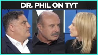 What Do Dr Phil and TYT Agree On [upl. by Nawuj824]