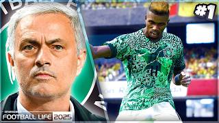 JOSE MOURINHO TO SAVE NIGERIA 👀  Nigeria  Football Life 2025  Master League  1 [upl. by Hserus]