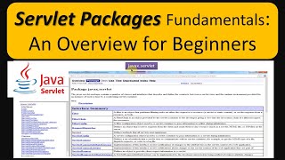 Servlet Packages Fundamentals An Overview for Beginners [upl. by Nicolina]