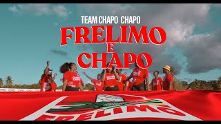 Team Chapo Chapo  FRELIMO é Chapo Ary The King John Bk Alex Jr Mr Ama 3C e Vários Artistas [upl. by Haynor192]