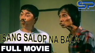 ISANG SALOP NA BALA  Full Movie  Action Comedy w Palito [upl. by Kcira427]