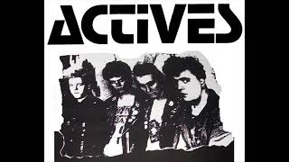 Actives Kick It Down Full Album [upl. by Rednirah337]