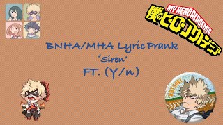 BNHAMHA x Yn Lyric Prank Siren [upl. by Amari324]