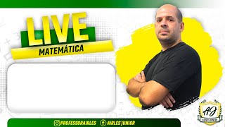 Live de Matemática  Professor Airles [upl. by Orvil345]