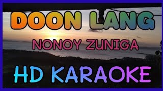 DOON LANG KARAOKE By NONOY ZUÑIGA HD KARAOKE NVZ KARAOKE [upl. by Abdel]