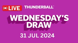 National Lottery Thunderball draw live tonight results from Wednesday 31 Jul 2024  thunderball [upl. by Friend]