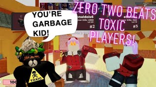 ZERO TWO DESTROYS TOXIC PLAYERS TRYHARD PLAYERS IN ARSENAL  ROBLOX [upl. by Boeschen]