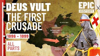 An Epic History of the First Crusade All Parts [upl. by Anaiq]