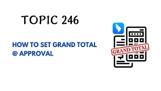 DINGTALK TOPIC 246  HOW TO SET GRAND TOTAL  APPROVAL [upl. by Nalorac]