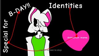 Identities animation memespecial for bdayanyways enjoy [upl. by Donald]