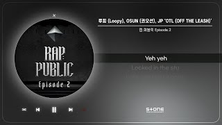 루피 Loopy OSUN 권오선 JP OTL OFF THE LEASH 1 HOUR LOOP｜리릭 가사 Lyric｜Stone Music Playlist [upl. by Nyram]