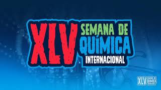 XLV semana de química internacional 2020 [upl. by Eetnuahs269]