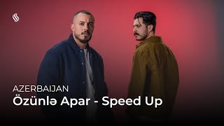 🇦🇿 FAHREE feat İlkin Dövlətov  Özünlə Apar  Speed Up  Eurovision Azerbaijan 2024 [upl. by Secrest]