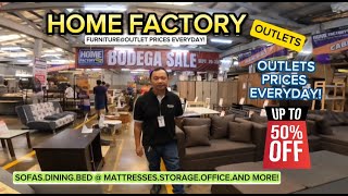 HOME FACTORY OUTLETS MANDALUYONG CITY BRANCH BAGSAK PRESYONG MGA FURNITURE UP TO 50 DISCOUNT [upl. by Millwater232]