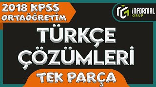 2018 KPSS Ortaöğretim Türkçe Soruları ve Çözümleri  TEK PARÇA [upl. by Hernando]