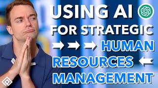 How to Use AI for Strategic Human Resources Management [upl. by Athal]