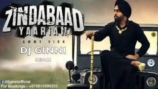 Zindabaad Yaarian Remix Bang Dudes x DJ GINNI x Munish Monu [upl. by Ketti40]