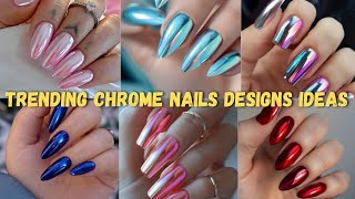 Trending Chrome Nails Designs Ideas  DIY Chrome Nail Art Designs compilation chromenails [upl. by Lednem245]