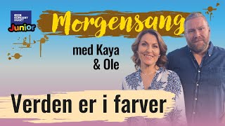 Verden er i farver  Morgensang [upl. by Ahsikan]