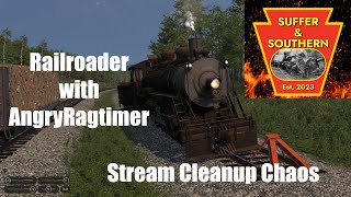 Stream Cleanup Chaos  Railroader [upl. by Mercado]