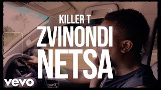 Killer T  Zvinondinetsa Lyric Video [upl. by Vassily]