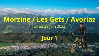 VTTMTB  Morzine  Les Gêts  Avoriaz Bike Park avec la Canyon Spectral [upl. by Eckhardt]