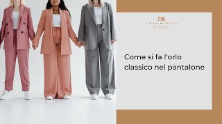 Come si fa lorlo classico nel pantalone [upl. by Seftton]