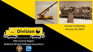 Division 8 MCR NMRA Meeting  January 20 2024 [upl. by Aizirtap175]