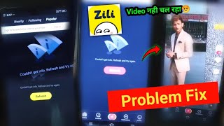 Couldnt Get info Refresh and Try Again zili app not working  zili app network problem  zili app [upl. by Ielhsa959]