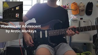 Fluorescent Adolescent  Arctic Monkeys  Guitar Cover [upl. by Alby]