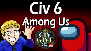 Civ 6 Creators Faceoff in AMONG US  CivGive2024 Announcements [upl. by Beitnes443]