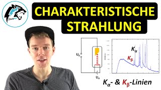 Charakteristische Röntgenstrahlung – Kα amp KβLinien  Physik Tutorial [upl. by Babita]