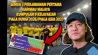 SEMUA 3 PERLAWANAN PERTAMA HARIMAU MALAYA DALAM KUMPULAN D  KELAYAKAN PIALA DUNIA 2026ASIA 2027 [upl. by Edouard]