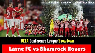 Larne FC vs Shamrock Rovers UEFA Conference League Showdown  Premier News USA [upl. by Norreg]