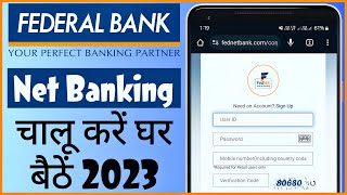 Federal Bank Net Banking Registration Hindi  Federal Bank Net Banking Kaise Chalu Kare 2023 [upl. by Dona]