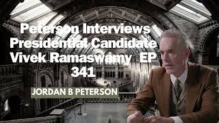 Jordan Peterson Interviews Presidential Candidate Vivek Ramaswamy EP 341 [upl. by Lesly591]