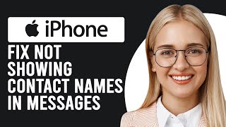 How To Fix iPhone Not Showing Contact Names In Messages Understand The Causes amp How To Solve It [upl. by Aerdno776]